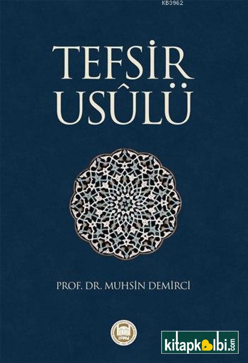 Tefsir Usulü Muhsin Demirci