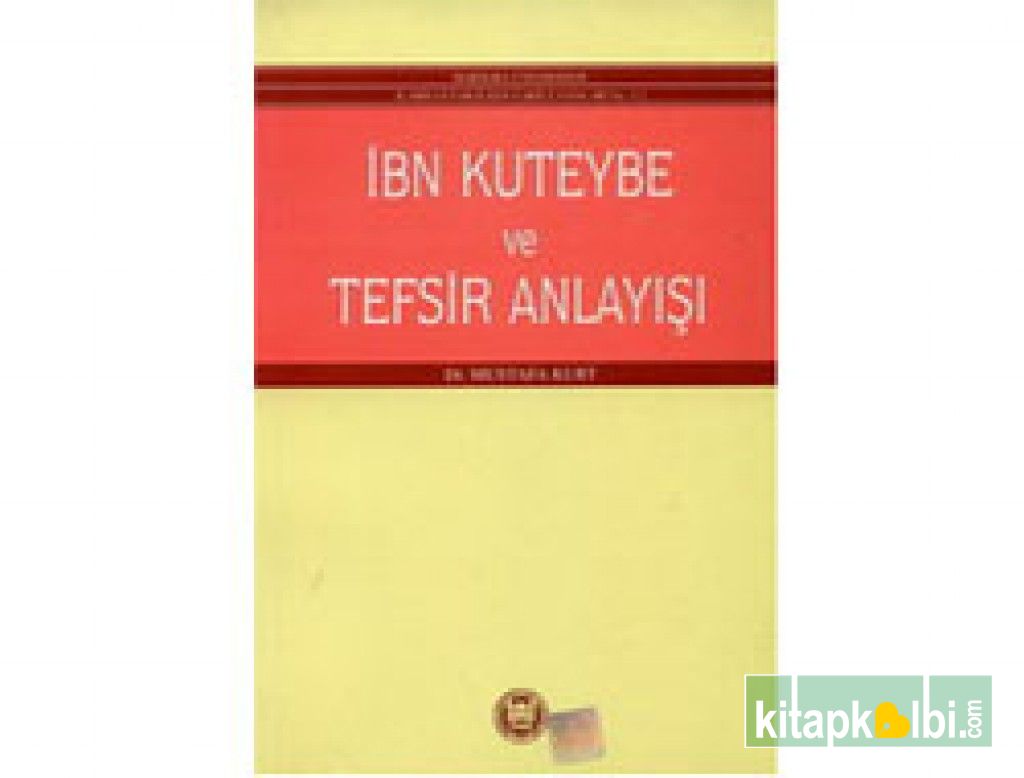 İbni Kuteybe ve Tefsir Anlayışı