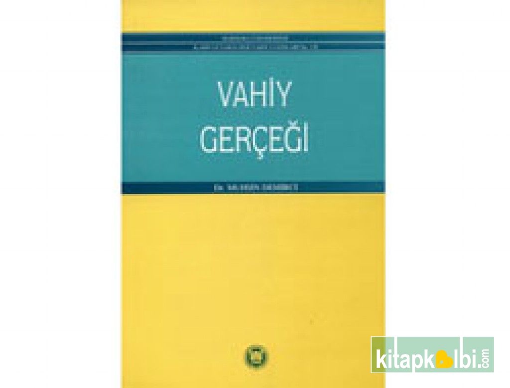 Vahiy Gerçeği (İslam Hukukunda)