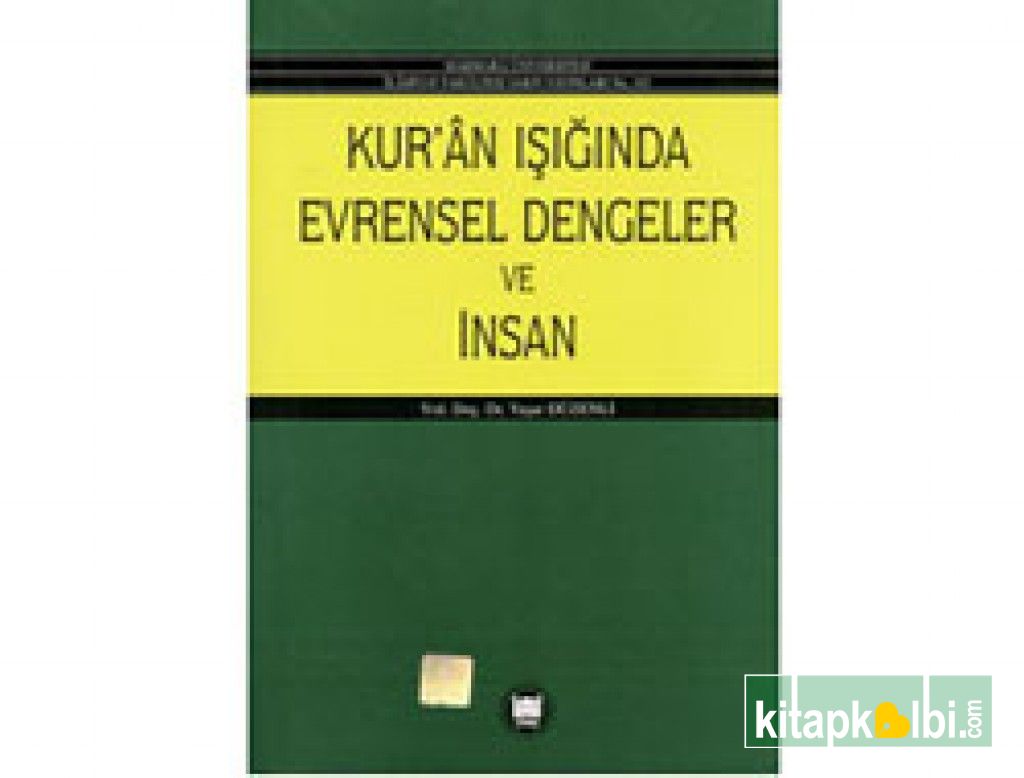 Kuran Işığında Evrensel Dengeler ve İnsan