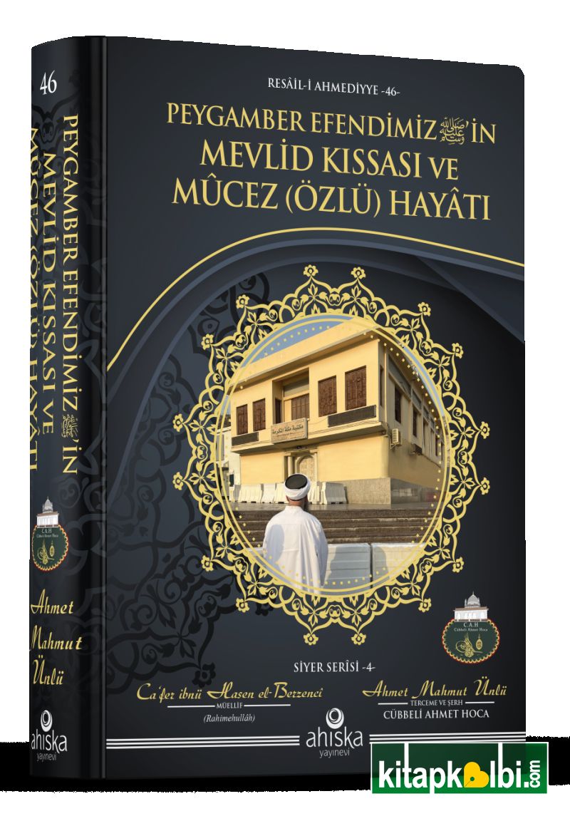 Peygamber Efendimizin Mevlid Kıssası Mucez Hayat