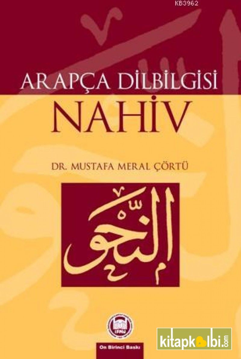 Arapça Dilbilgisi Nahiv Meral Çörtü