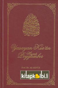 Yaşayan Kur'an Hazreti Peygamber