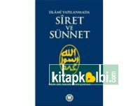 İslami Yapılanmada Siret ve Sünnet