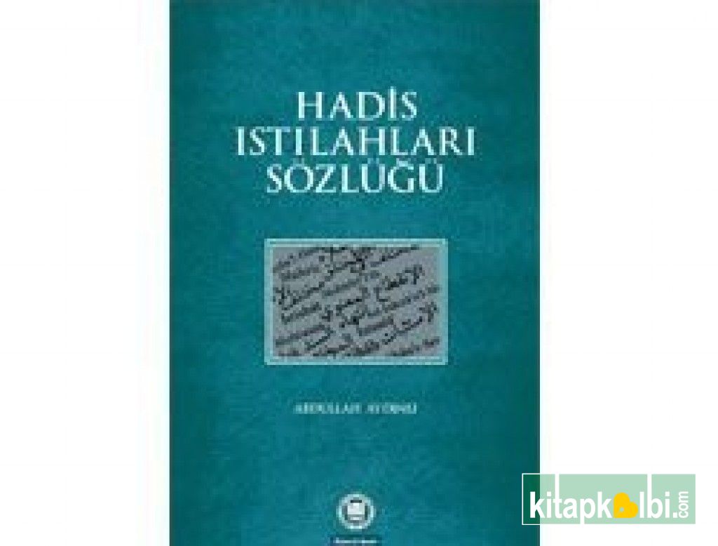 Hadis Istılahları Sözlüğü