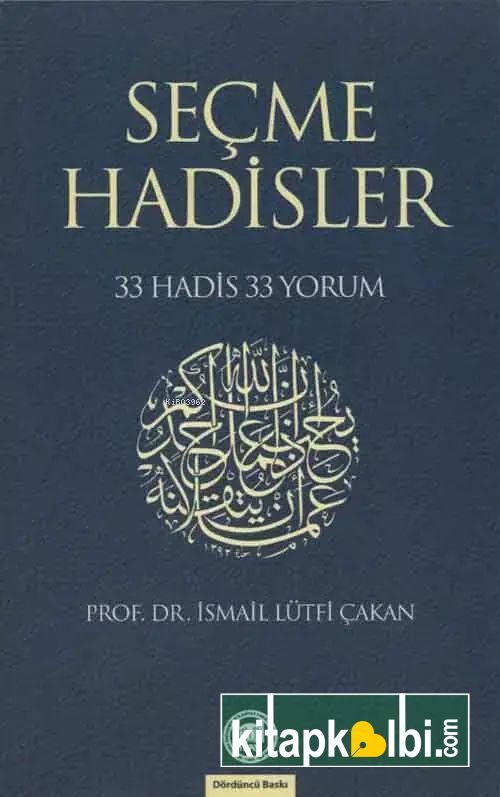 Seçme Hadisler 33 Hadis 33 Yorum 