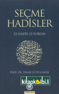 Seçme Hadisler 33 Hadis 33 Yorum 