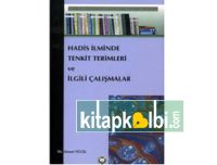 Hadis İlminde Tenkit Terimleri ve İlgili Çalışmalar