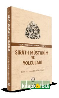 Sıratı Müstakim ve Yolcuları