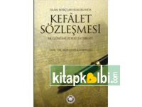 İslam Borçlar Hukukunda Kefalet Sözleşmesi Ve Günümüzdeki Tatbikatı