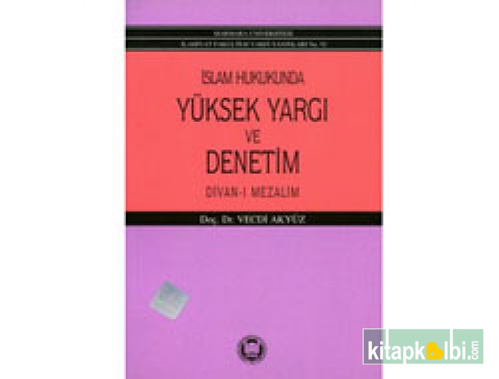 İslam Hukukunda Yüksek Yargı ve Denetim (divan-ı mezalim)