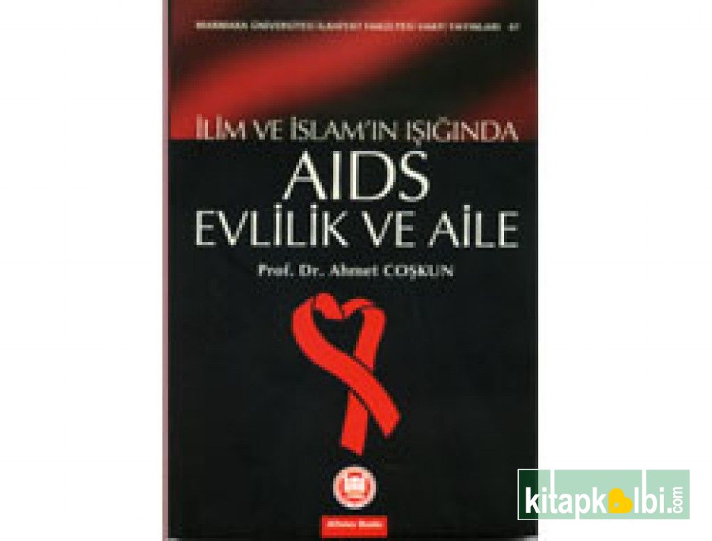 Aids Evlilik ve Aile İlim ve İslamın Işığında