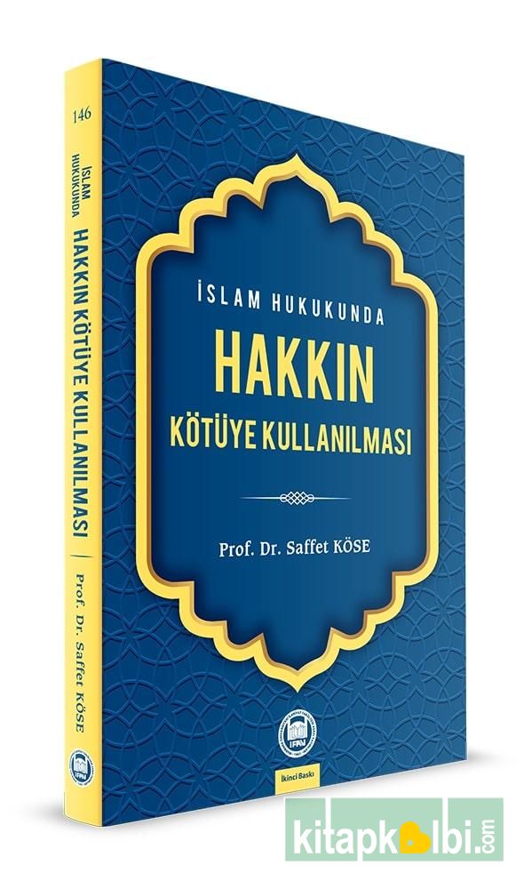 İslam Hukukunda Hakkın Kötüye Kullanılması