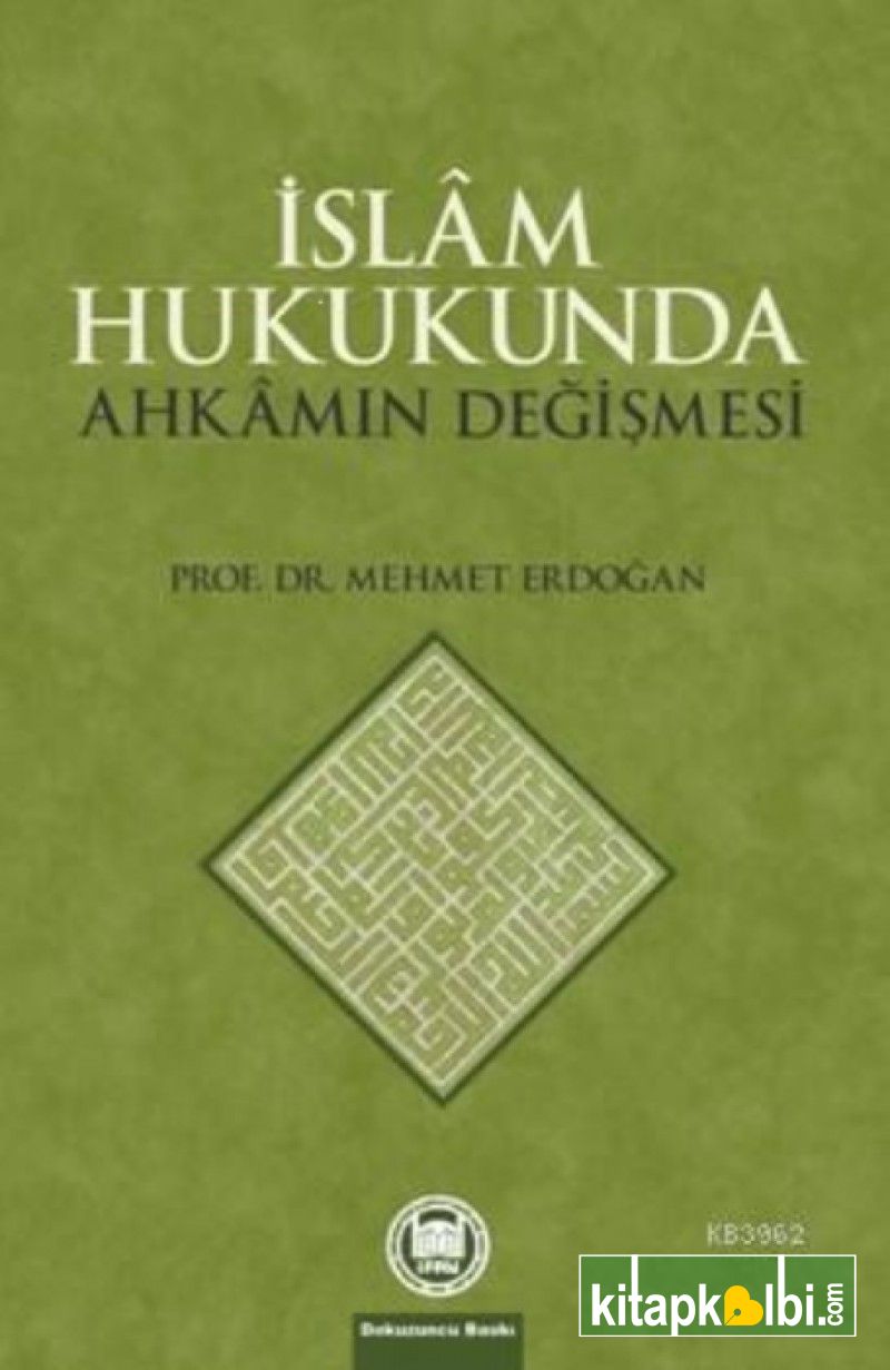 İslam Hukukunda Ahkamın Değişmesi