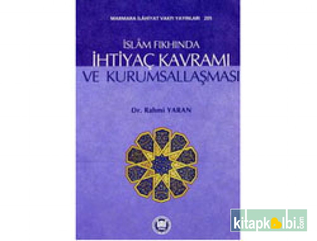 İslam Fıkhında İhtiyaç Kavramı ve Kurumsallaşması