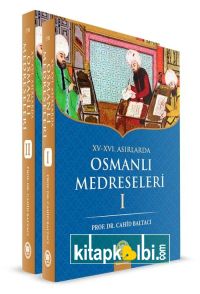 XV-XVI. Yüzyıllarda Osmanlı Medreseleri (2 cilt)