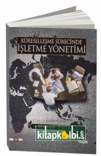 Küreselleşme Sürecinde İşletme Yönetimi