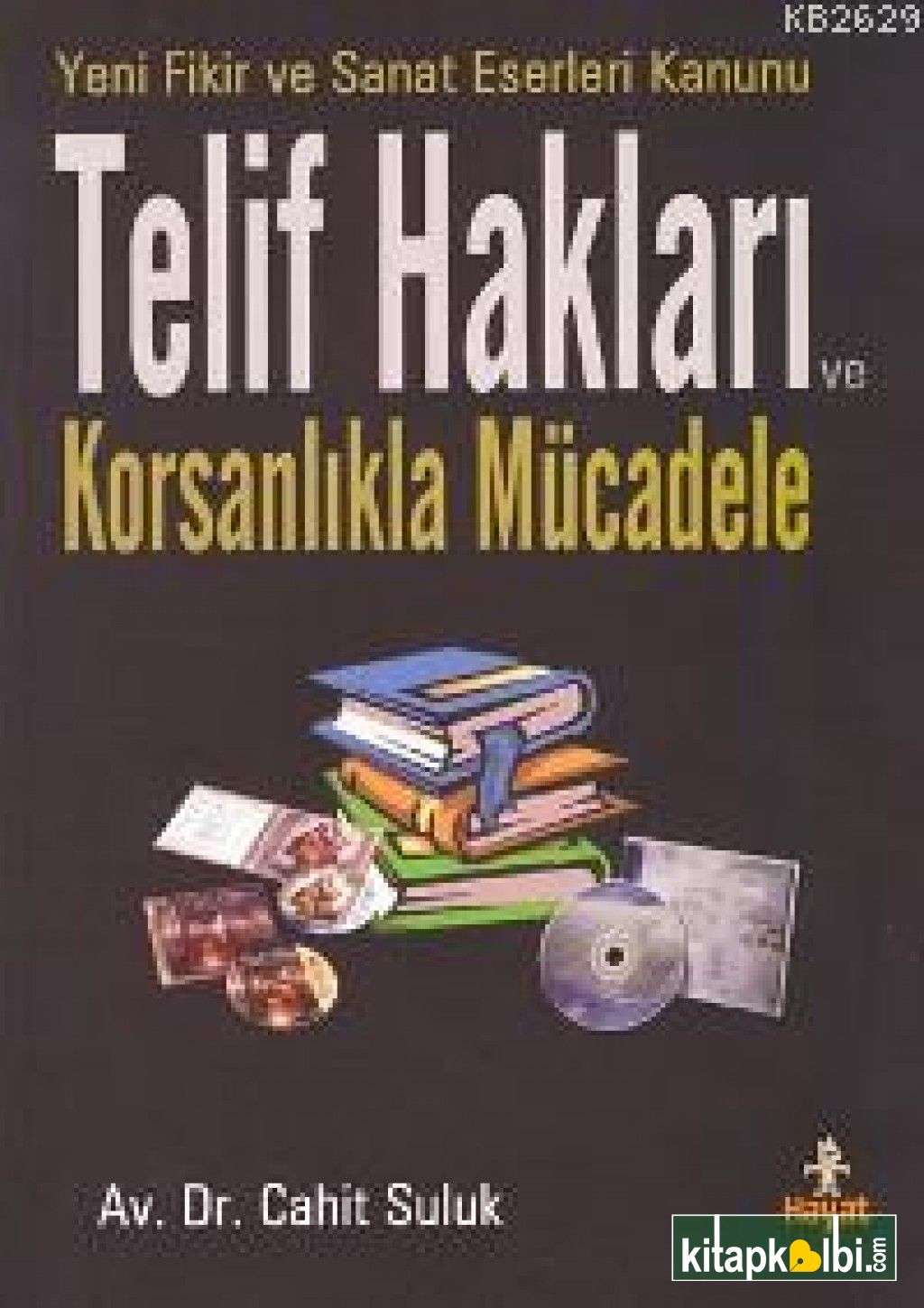 Telif Hakları ve Korsanlıkla Mücadele