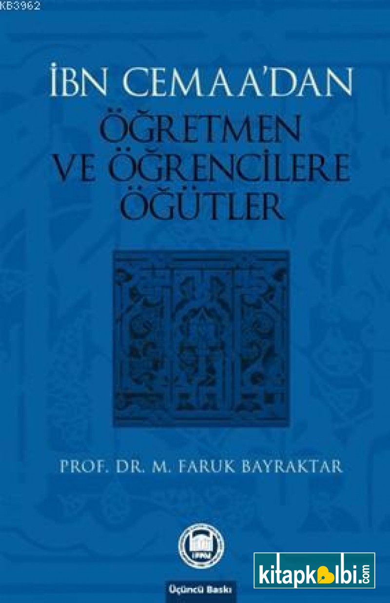 İbn Cemaadan Öğretmen Ve Öğrencilere Öğütler