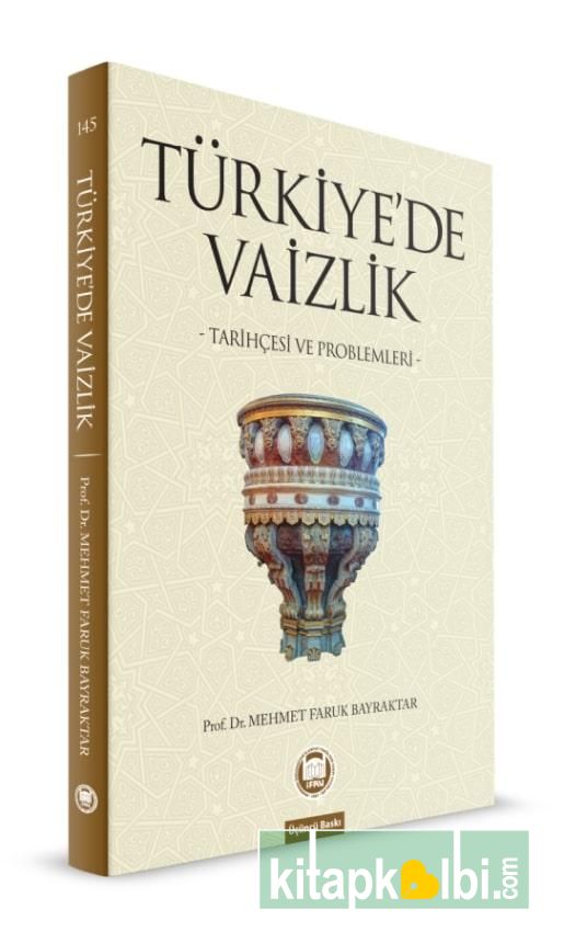 Türkiyede Vaizlik (Tarihçesi ve Problemleri)