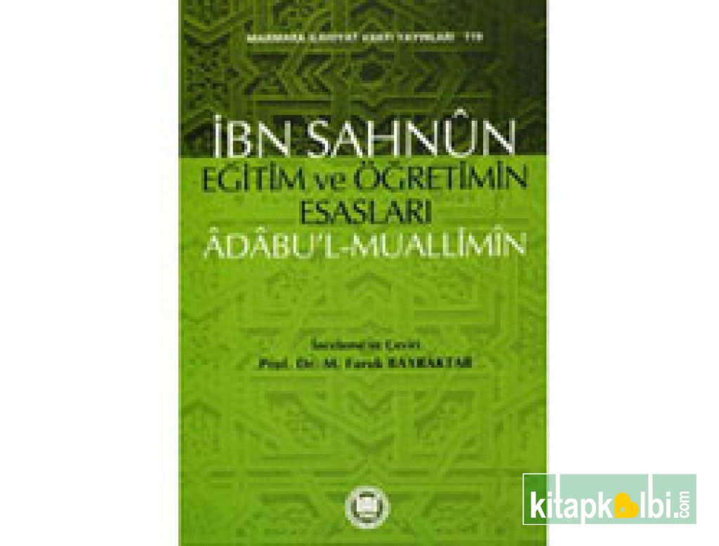 Eğitim ve Öğretimin Esasları (âdâbu l-muallimîn)