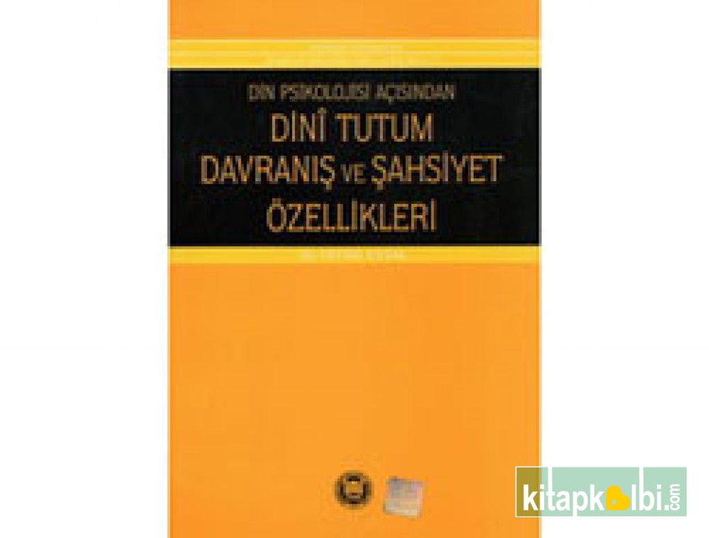 Dini Tutum Davranış ve Şahsiyet Özellikleri