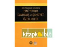 Dini Tutum Davranış ve Şahsiyet Özellikleri