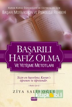 Başarılı Hafız Olma ve Yetiştirme Metotları