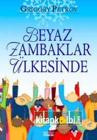 Beyaz Zambaklar Ülkesinde