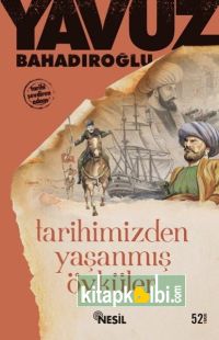 Tarihimizden Yaşanmış Öyküler