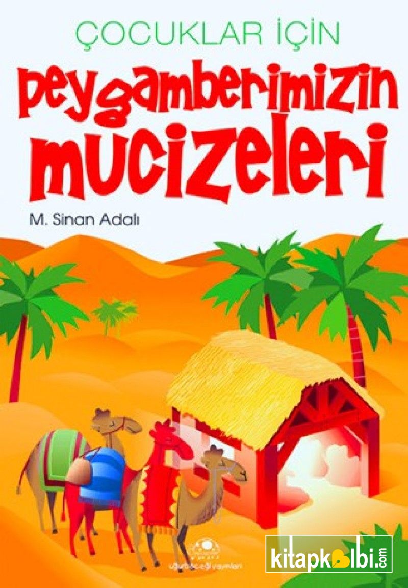 Peygamberimizin Mucizeleri