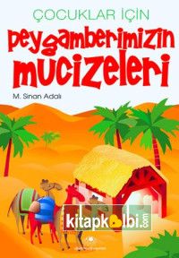 Peygamberimizin Mucizeleri