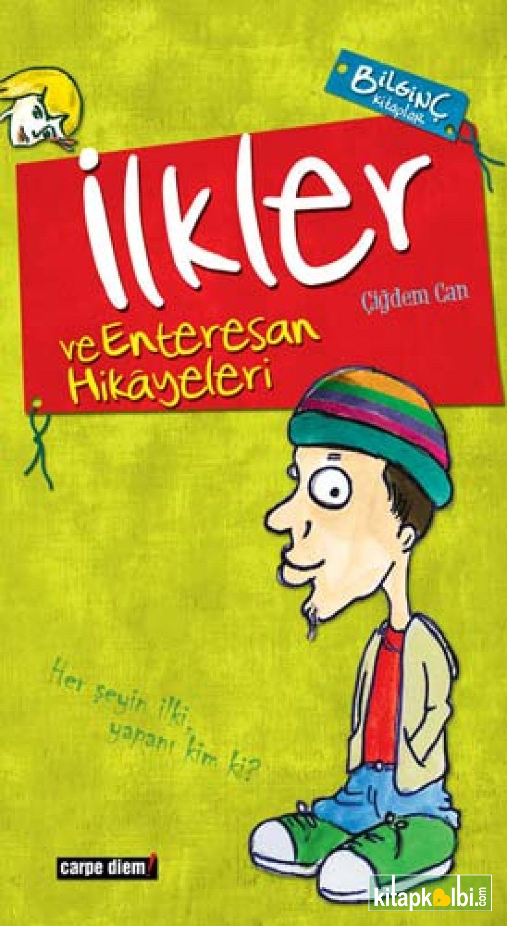 İlkler ve Enteresan Hikâyeleri