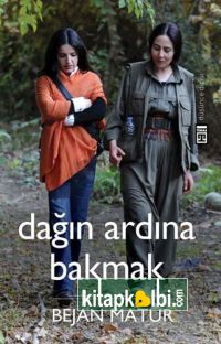 Dağın Ardına Bakmak