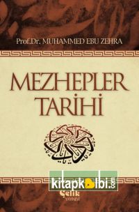 Mezhepler Tarihi Muhammed Ebu Zehra