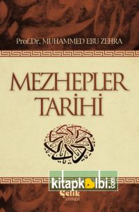 Mezhepler Tarihi Muhammed Ebu Zehra