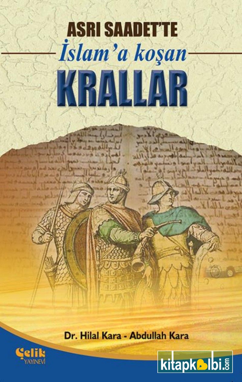 Asrı Saadette İslama Koşan İlk Krallar