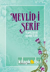 Mevlid-i Şerif / İlahiler ve Sohbetler