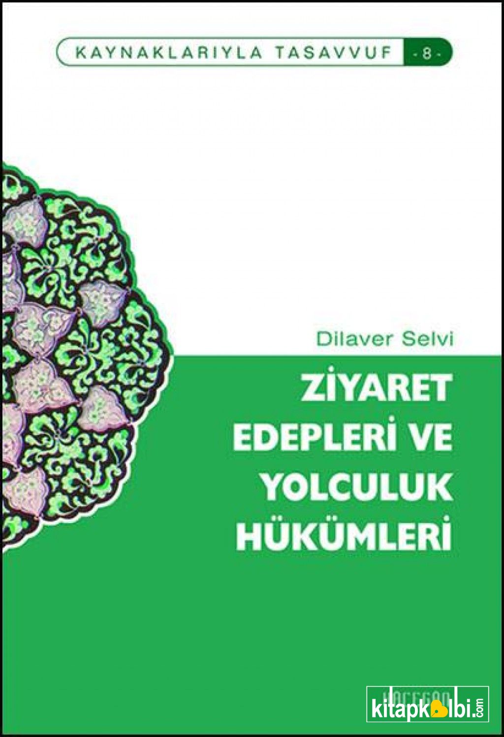 Ziyaret Edepleri ve Yolculuk Hükümleri