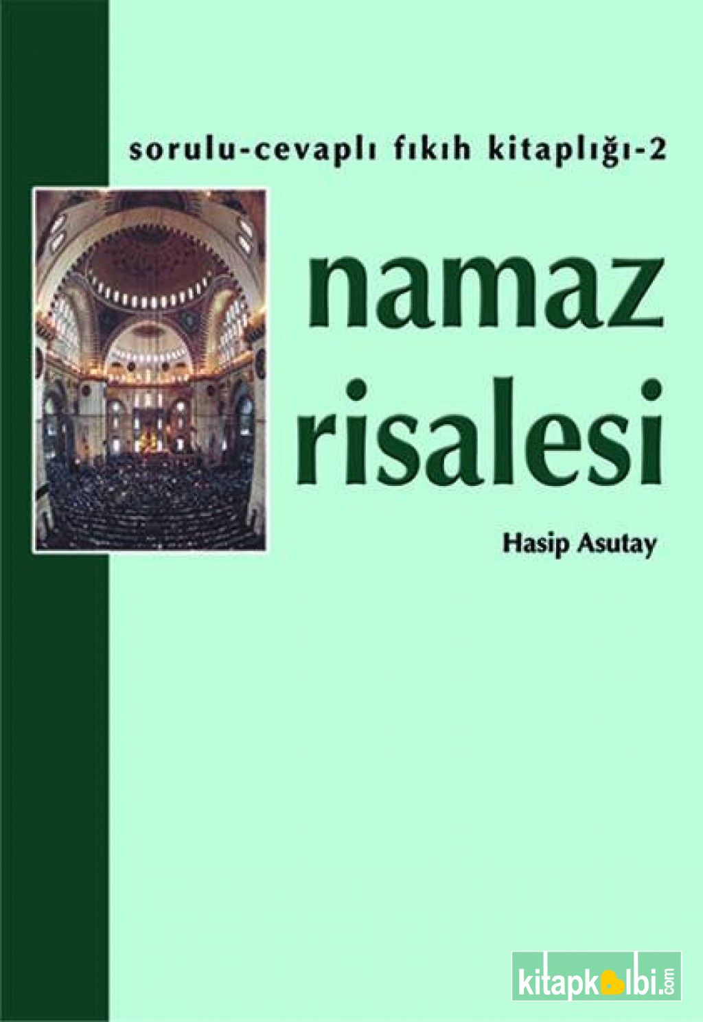 Namaz Risalesi Hasip Asutay