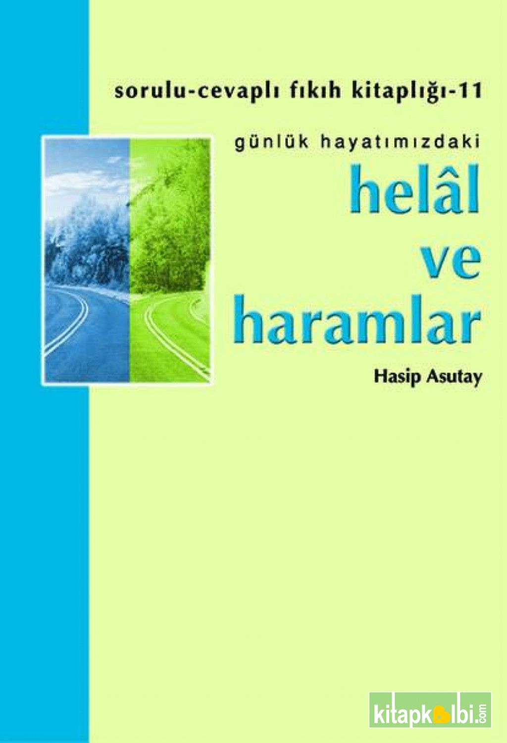 Helaller ve Haramlar Hasip Asutay