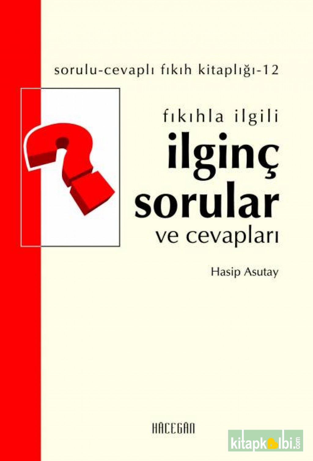 Fıkıhla İlgili İlginç Sorular ve Cevapları