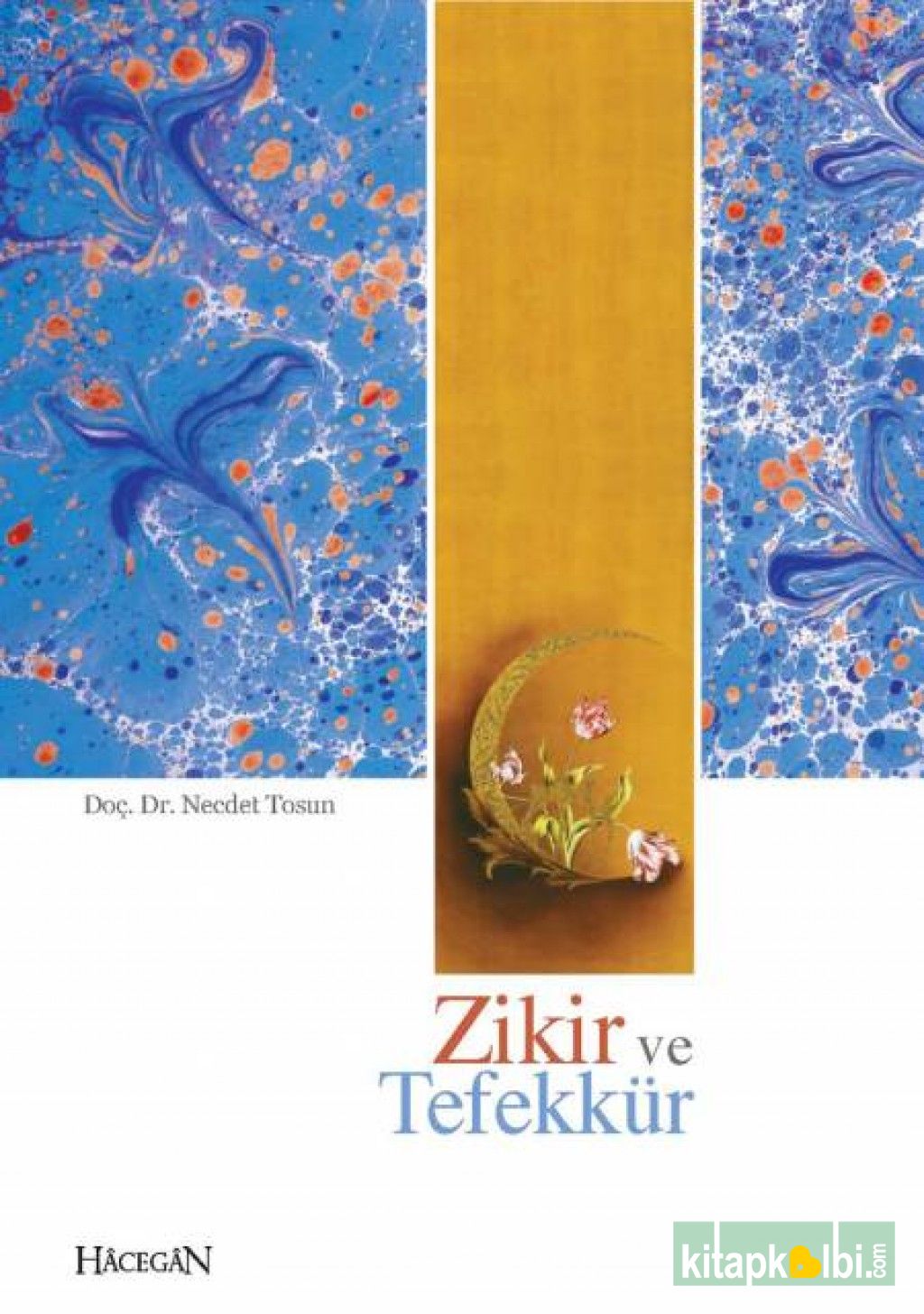 Zikir ve Tefekkür
