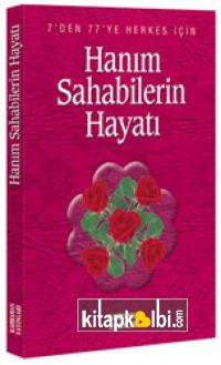 Hanım Sahabilerin Hayatı