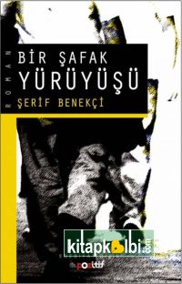 Bir Şafak Yürüyüşü