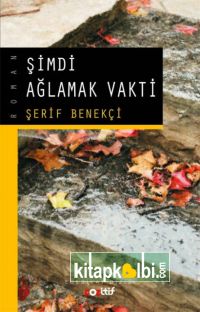 Şimdi Ağlamak Vakti