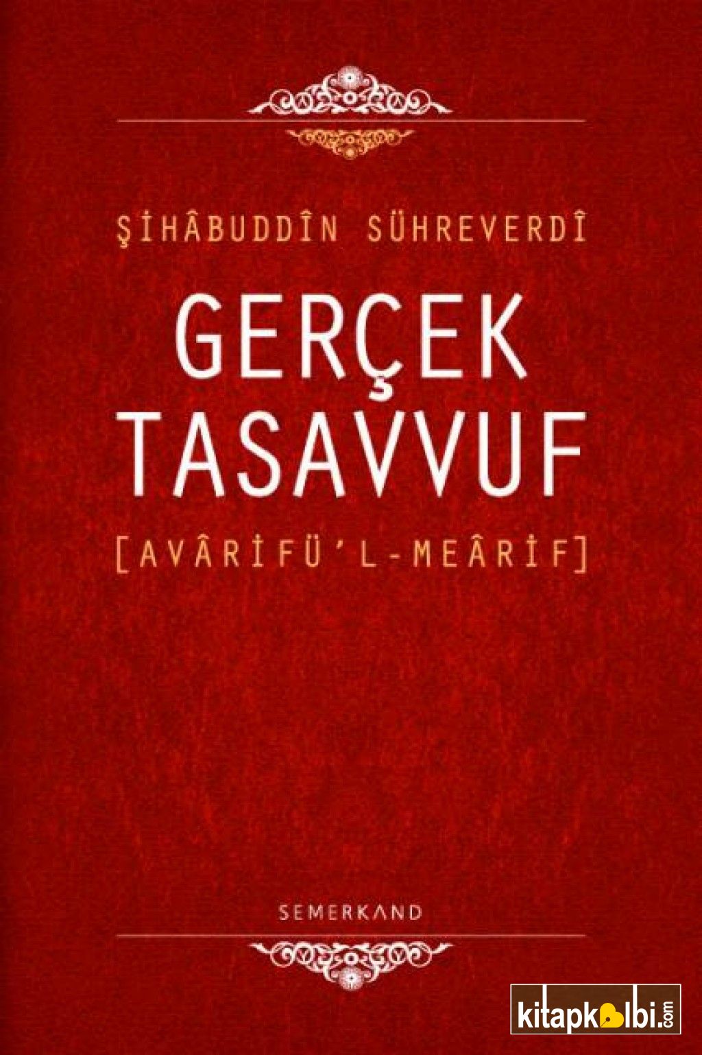 Gerçek Tasavvuf Avariful Mearif