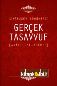 Gerçek Tasavvuf Avariful Mearif