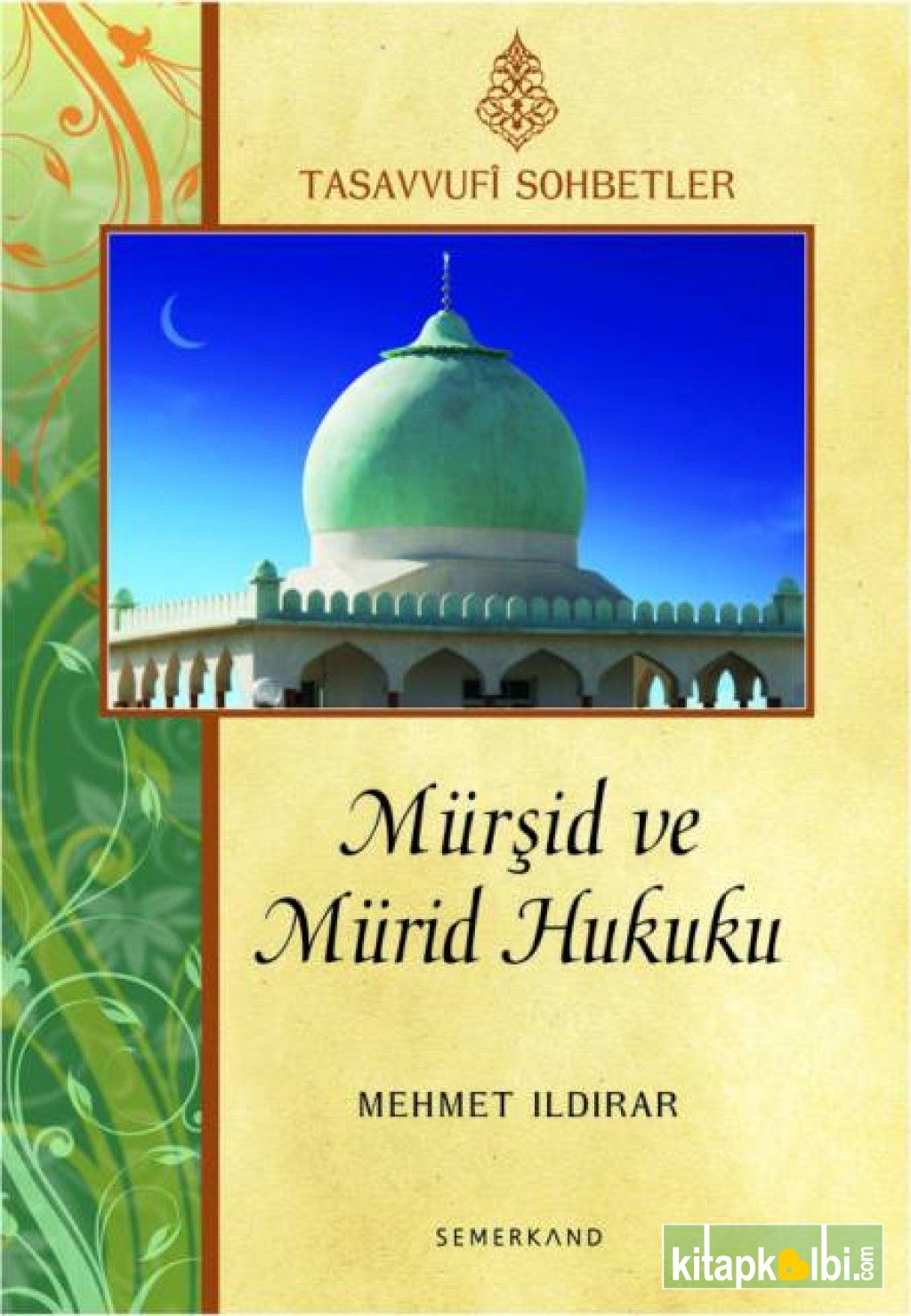 Mürşid ve Mürid Hukuku Ciltli