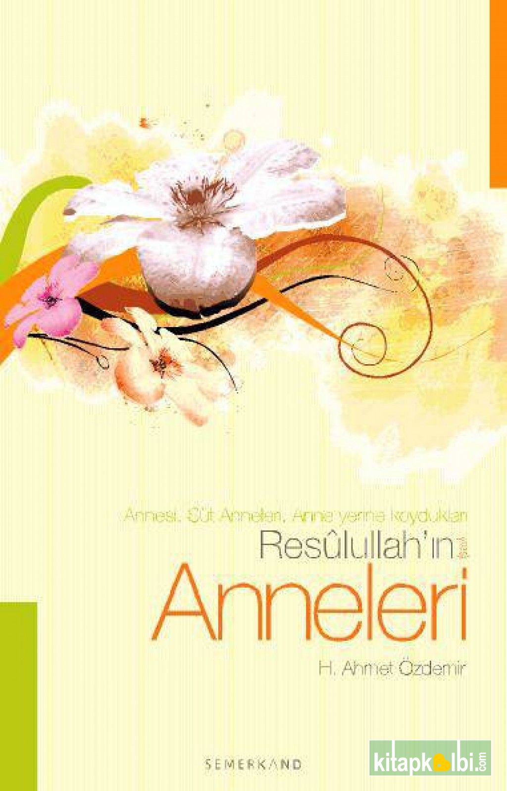 Resulullah'ın (s.a.v) Anneleri